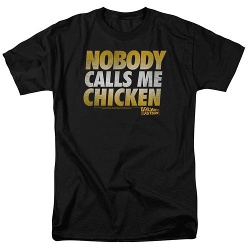 Back to the Future Nobody Calls Me Chicken T-Shirt